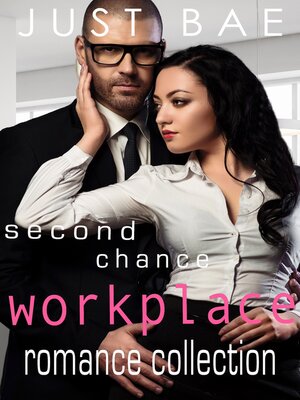 cover image of Second Chance Workplace Romance Collection